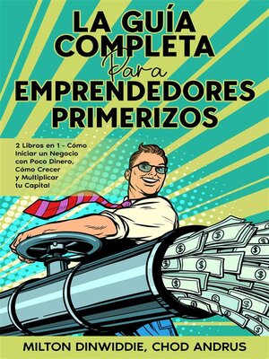 cover image of La Guía Completa para Emprendedores Primerizos